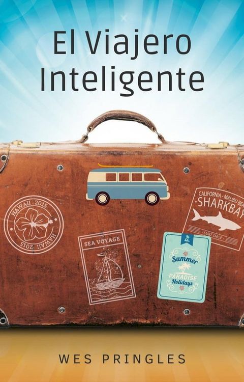 El Viajero Inteligente(Kobo/電子書)