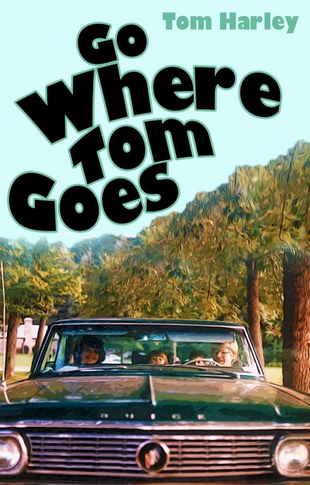  Go Where Tom Goes(Kobo/電子書)