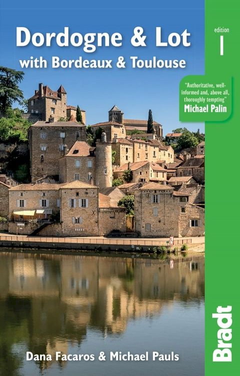 Dordogne & Lot: with Bordeaux & Toulouse(Kobo/電子書)