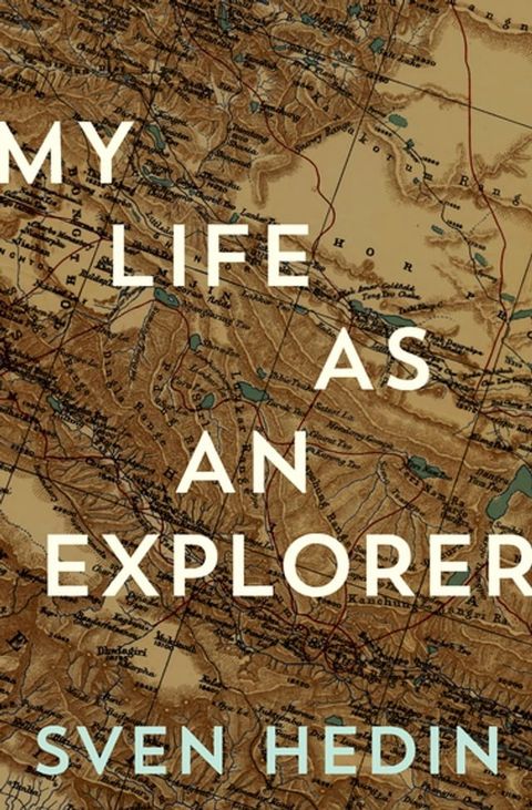 My Life As an Explorer(Kobo/電子書)