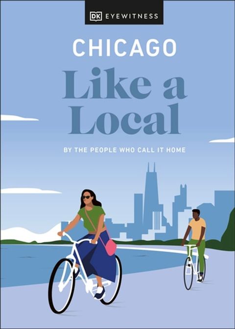 Chicago Like a Local(Kobo/電子書)