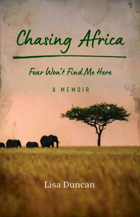 Chasing Africa(Kobo/電子書)