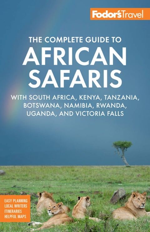 Fodor's The Complete Guide to African Safaris(Kobo/電子書)