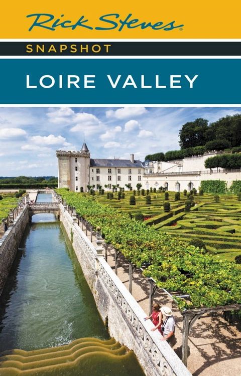 Rick Steves Snapshot Loire Valley(Kobo/電子書)