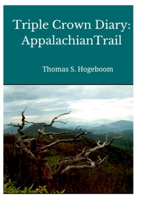 Triple Crown Diary: Appalachian Trail(Kobo/電子書)