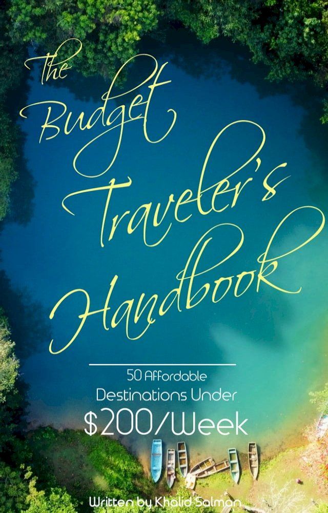  The Budget Traveler's Handbook(Kobo/電子書)