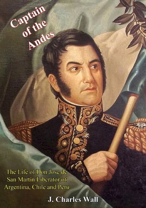 Captain of the Andes(Kobo/電子書)