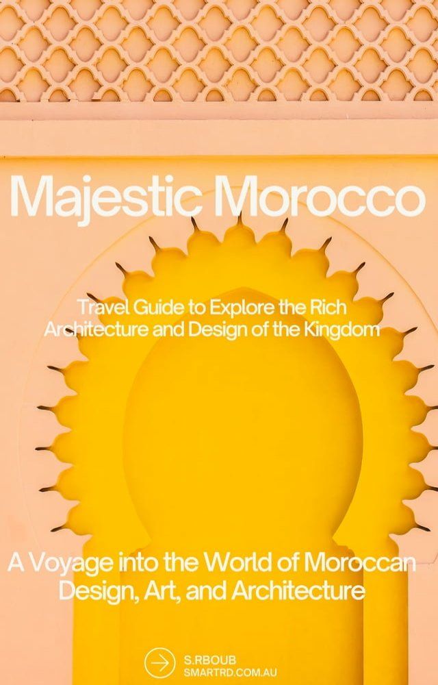  Majestic Morocco(Kobo/電子書)