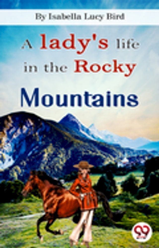  A Lady's Life In the Rocky Mountains(Kobo/電子書)