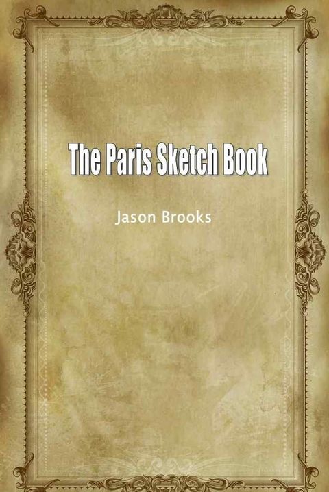 The Paris Sketch Book(Kobo/電子書)