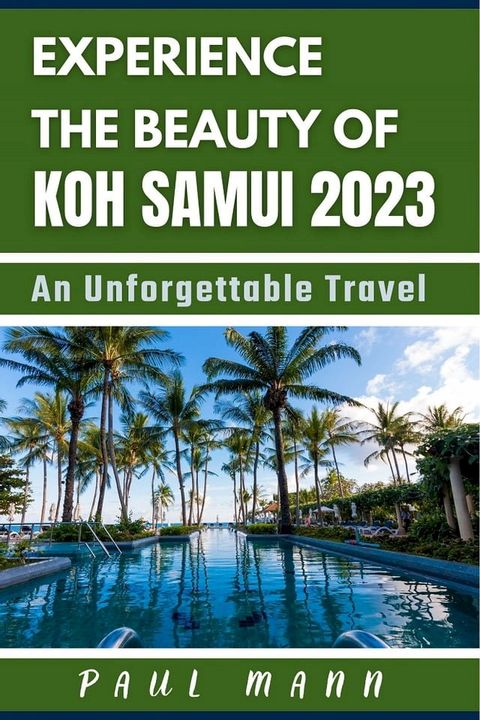 Experience the Beauty of Koh Samui- 2023(Kobo/電子書)