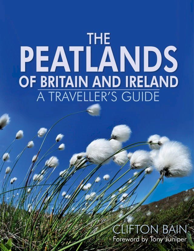  The Peatlands of Britain and Ireland(Kobo/電子書)