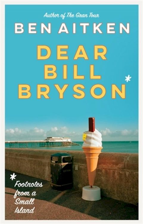 Dear Bill Bryson(Kobo/電子書)