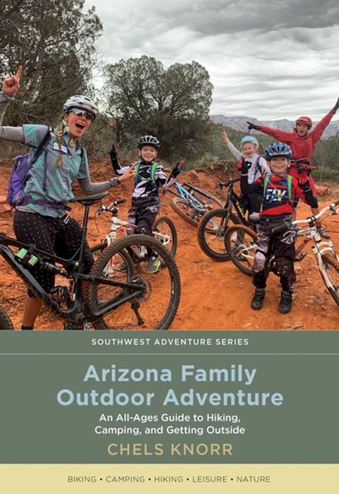 Arizona Family Outdoor Adventure(Kobo/電子書)