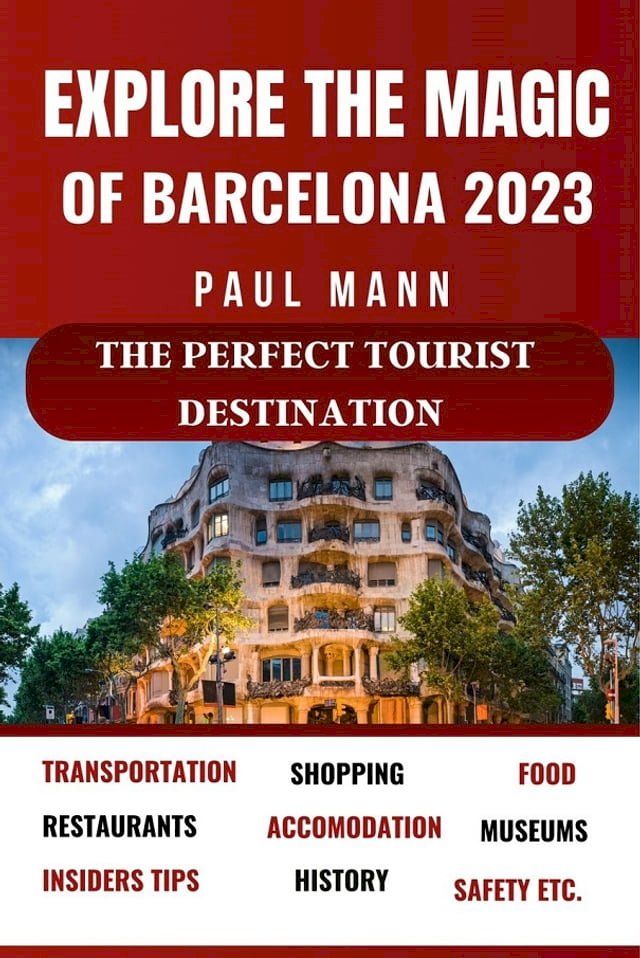  Experience the Magic of Barcelona- 2023(Kobo/電子書)