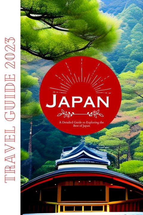 Japan Travel Guide 2023(Kobo/電子書)