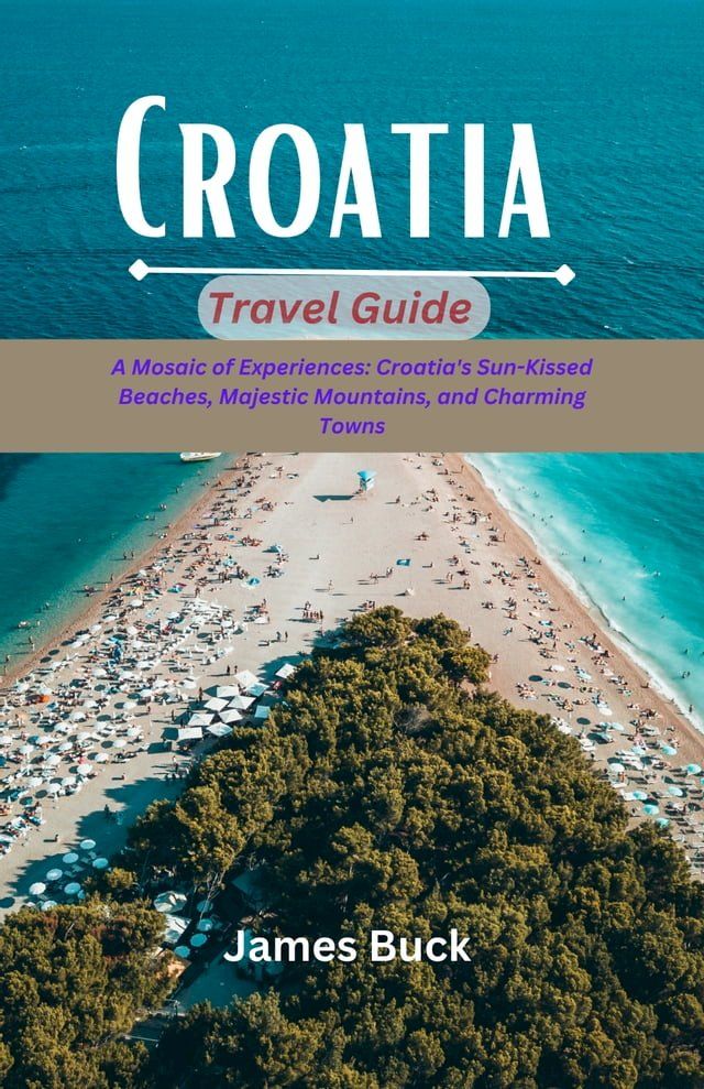  Croatia Travel Guide(Kobo/電子書)