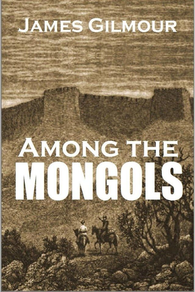  Among the Mongols(Kobo/電子書)