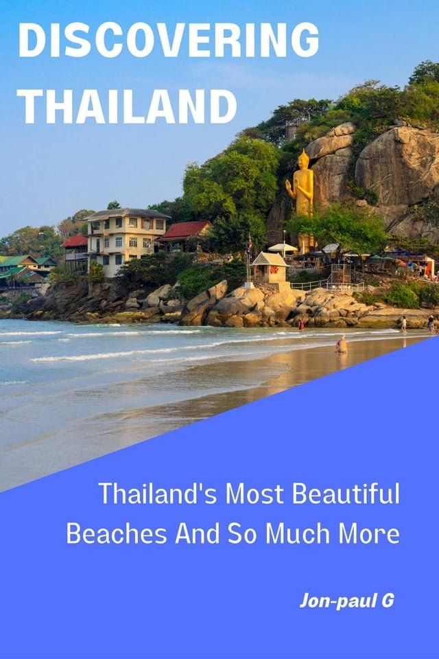  Thailand's Most Beautiful Beaches And So Much More(Kobo/電子書)