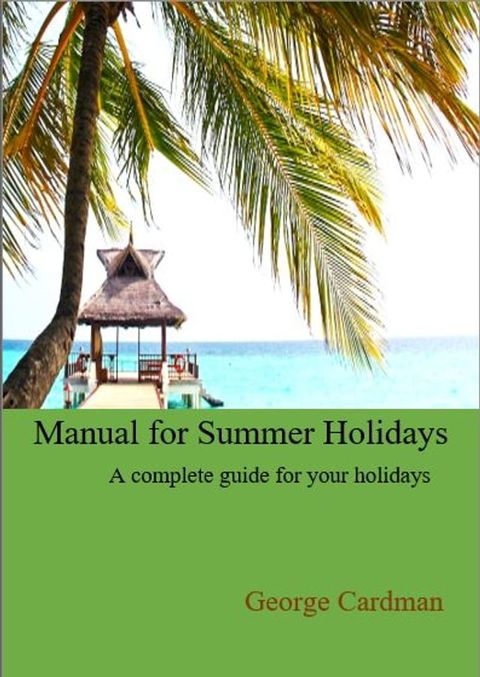 Manual for Summer Holidays(Kobo/電子書)