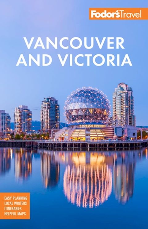 Fodor's Vancouver & Victoria(Kobo/電子書)