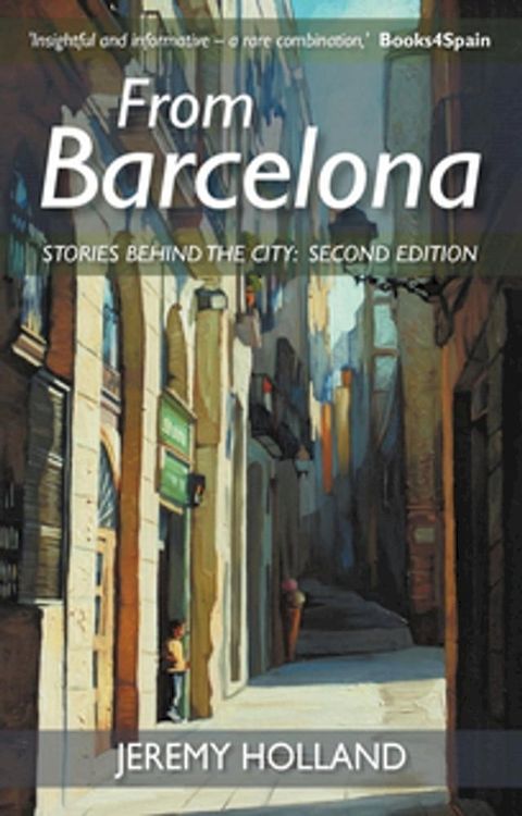 From Barcelona - Stories Behind the City, Second Edition(Kobo/電子書)