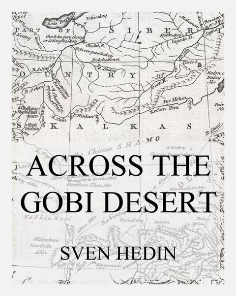 Across the Gobi Desert(Kobo/電子書)