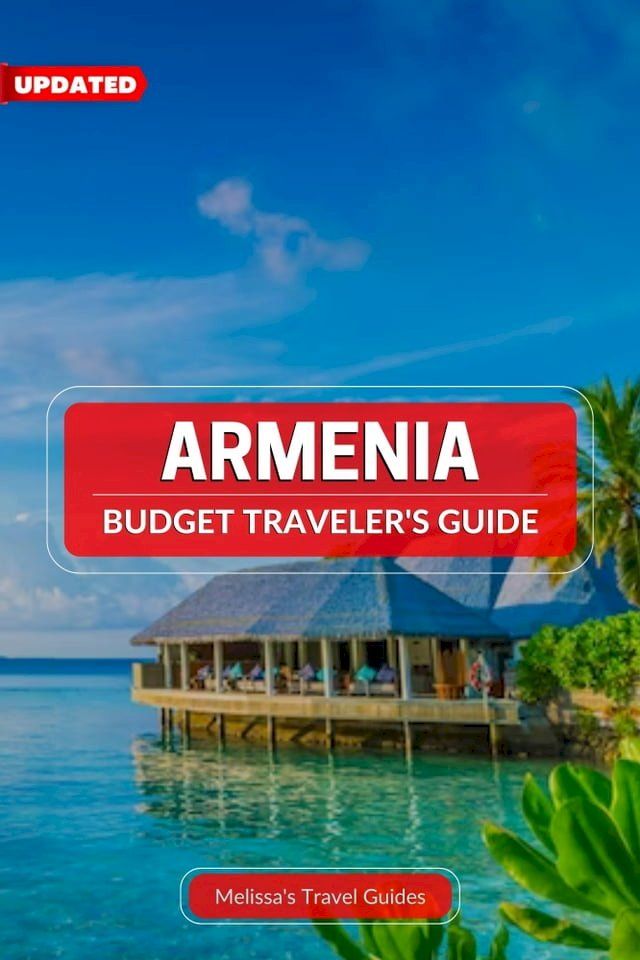  Armenia - Budget Traveler's Guide(Kobo/電子書)