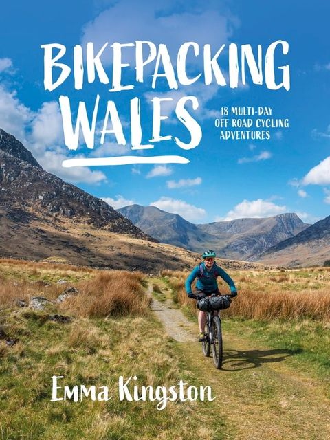 Bikepacking Wales(Kobo/電子書)