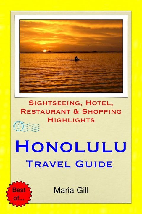 Honolulu (Oahu, Hawaii) Travel Guide - Sightseeing, Hotel, Restaurant & Shopping Highlights (Illustrated)(Kobo/電子書)