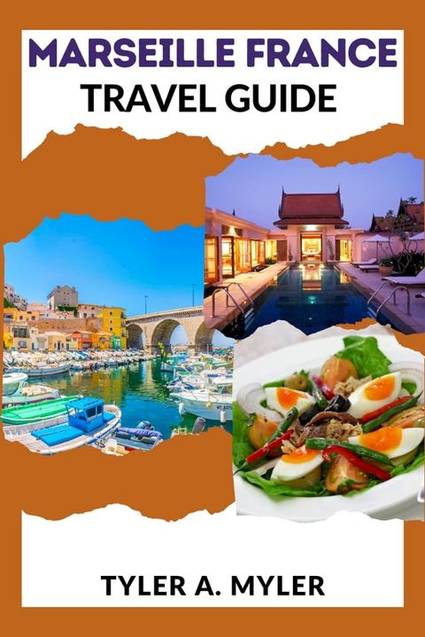 MARSEILLE FRANCE TRAVEL GUIDE(Kobo/電子書)