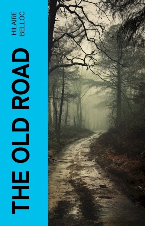 The Old Road(Kobo/電子書)