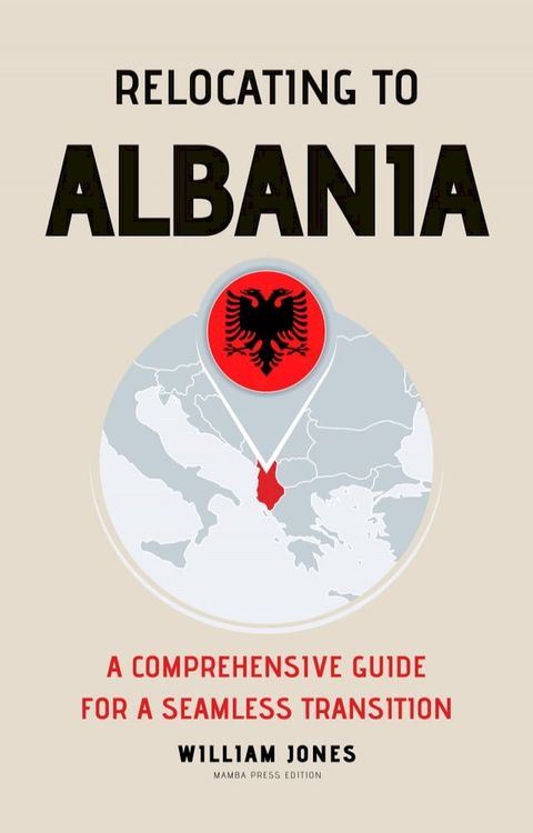 Relocating to Albania(Kobo/電子書)