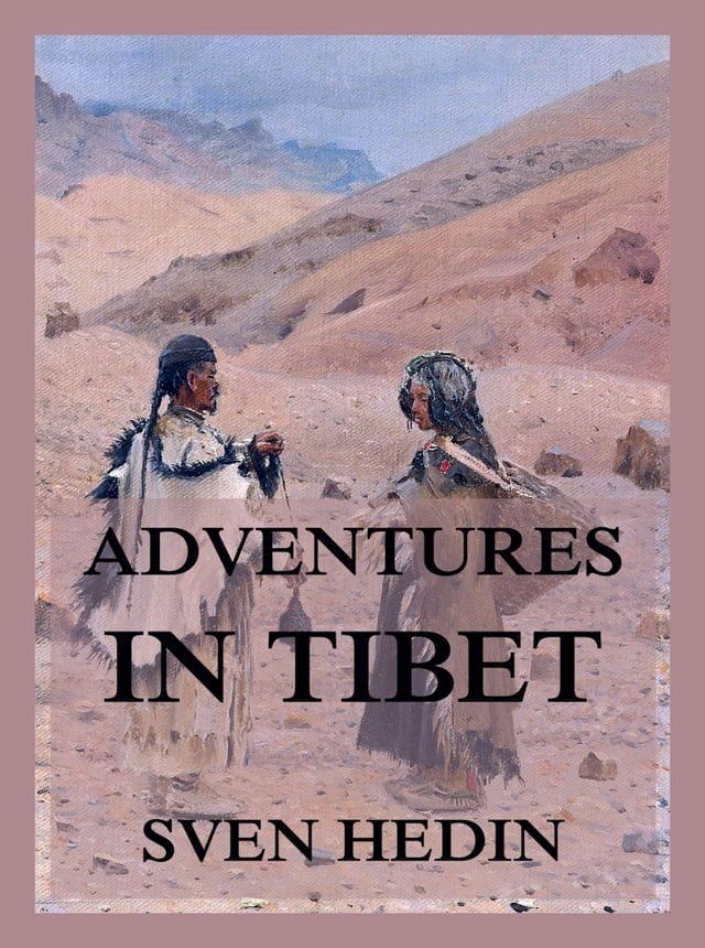  Adventures in Tibet(Kobo/電子書)