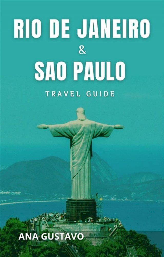  Rio De Janeiro & Sao Paulo Travel Guide(Kobo/電子書)