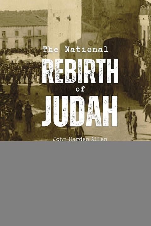 The National Rebirth of Judah(Kobo/電子書)