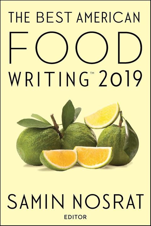 The Best American Food Writing 2019(Kobo/電子書)