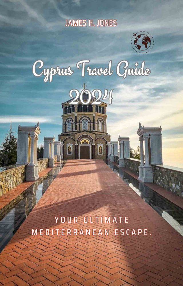  Cyprus Travel Guide 2024(Kobo/電子書)