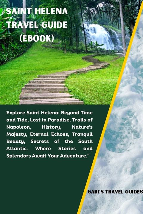 SAINT HELENA TRAVEL GUIDE (eBook)(Kobo/電子書)