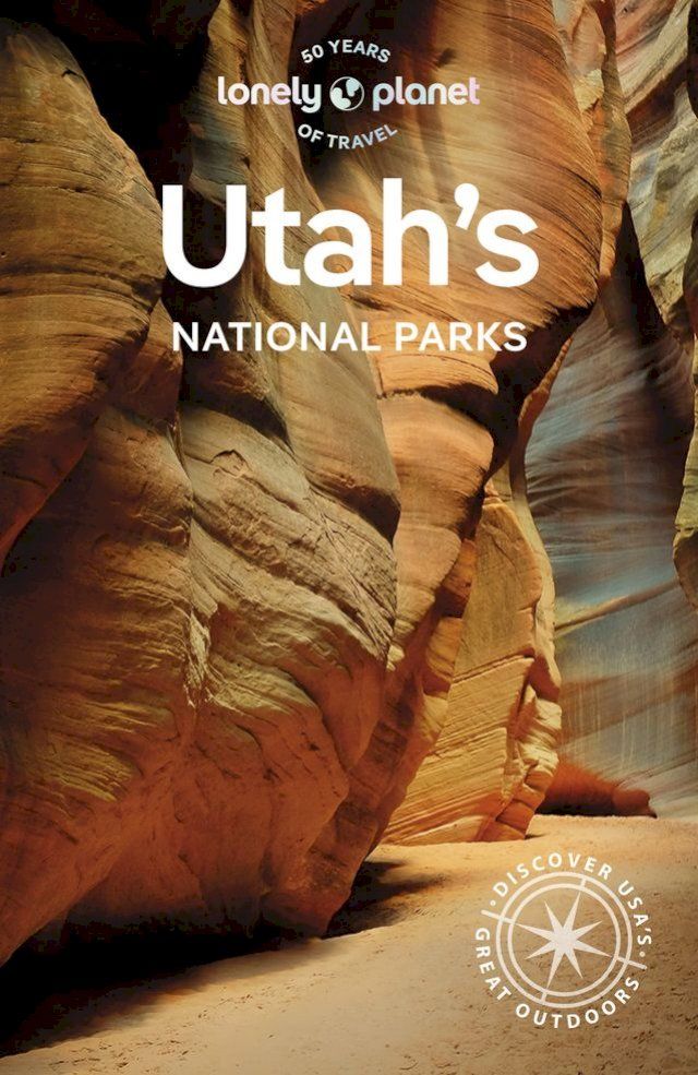  Lonely Planet Utah's National Parks(Kobo/電子書)