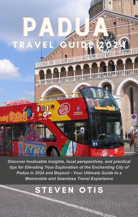 PADUA TRAVEL GUIDE 2024(Kobo/電子書)