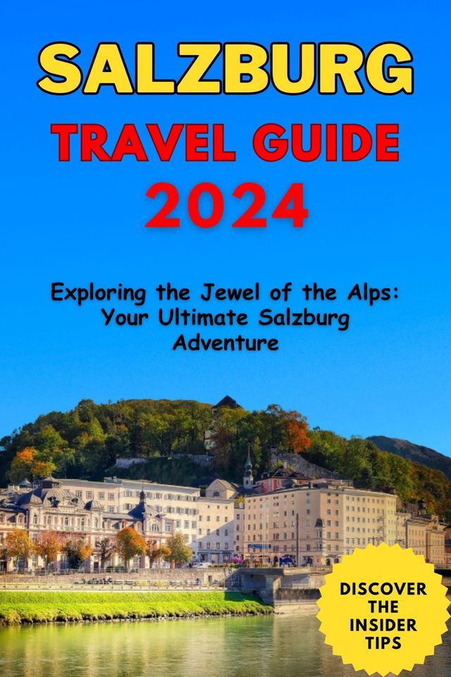  Salzburg Travel Guide 2024(Kobo/電子書)