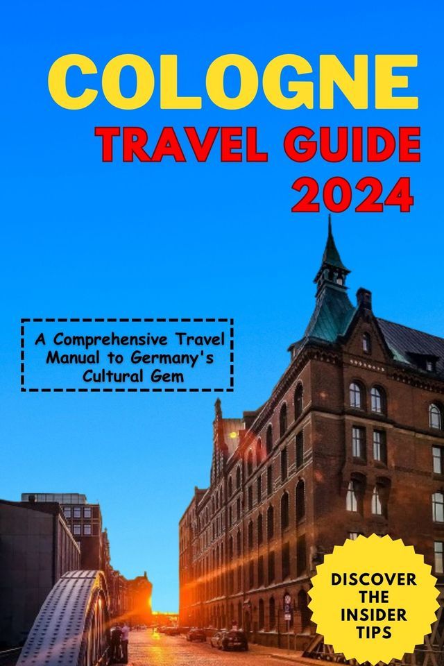  Cologne Travel Guide 2024(Kobo/電子書)