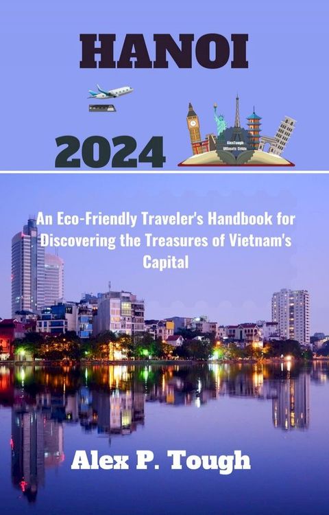 HANOI TRAVEL 2024(Kobo/電子書)