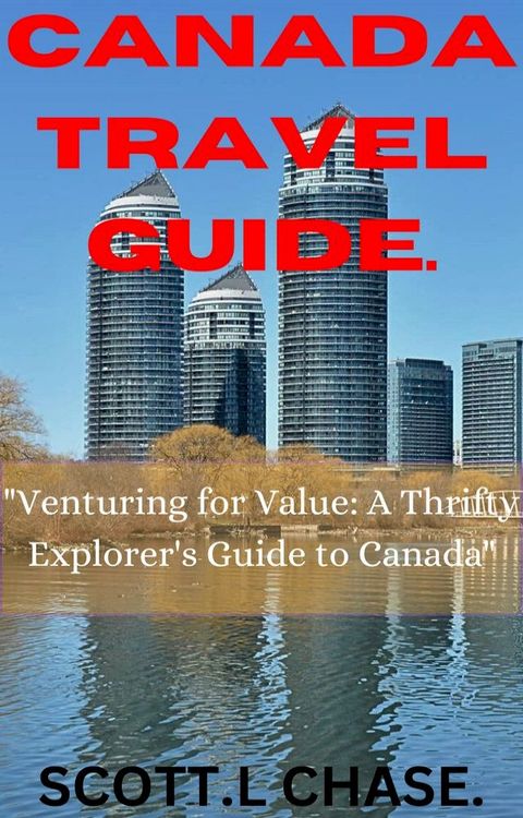 CANADA TRAVEL GUIDE.(Kobo/電子書)