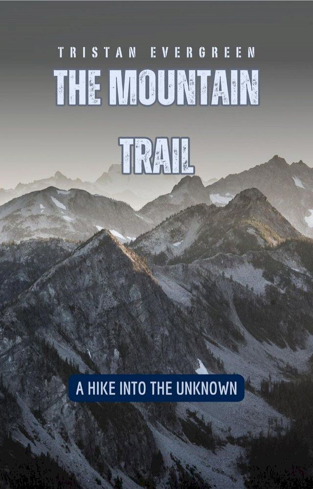  The Mountain Trail(Kobo/電子書)