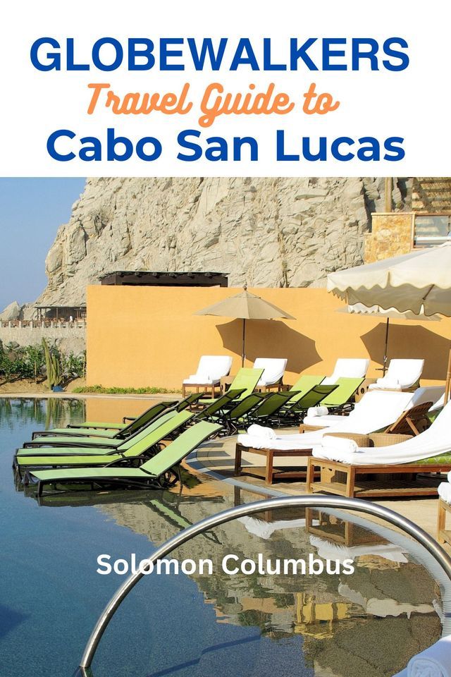  Globewalkers Travel Guide to Cabo San Lucas(Kobo/電子書)