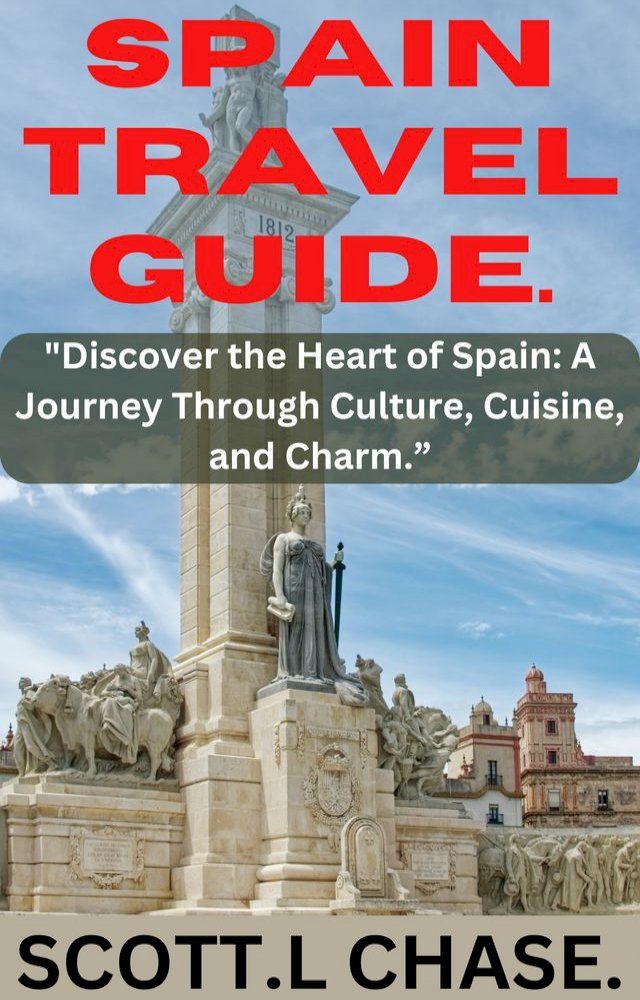  Spain Travel Guide.(Kobo/電子書)