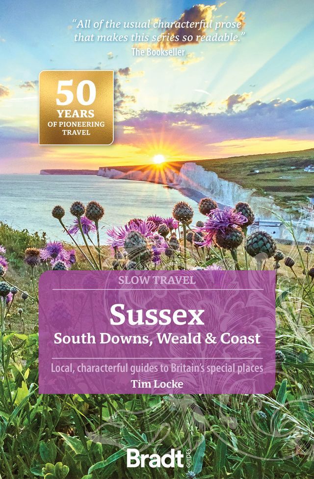  Sussex (Slow Travel): South Downs, Weald & Coast(Kobo/電子書)