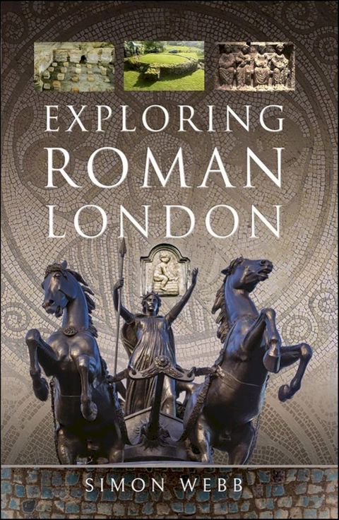 Exploring Roman London